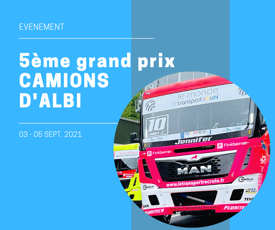 Grand prix camions Albi 2021